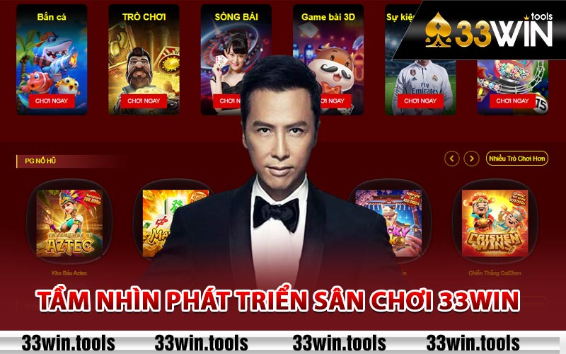 Tầm nhìn phát triển sân chơi 33Win