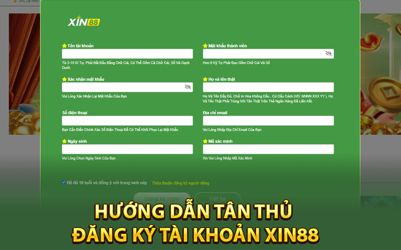 Hướng dẫn tân thủ đăng ký tài khoản Xin88